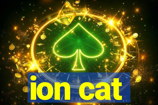ion cat